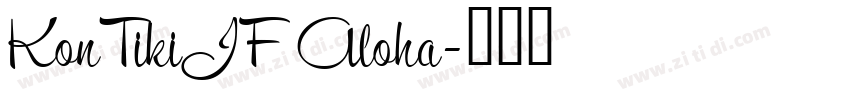 KonTikiJF Aloha字体转换